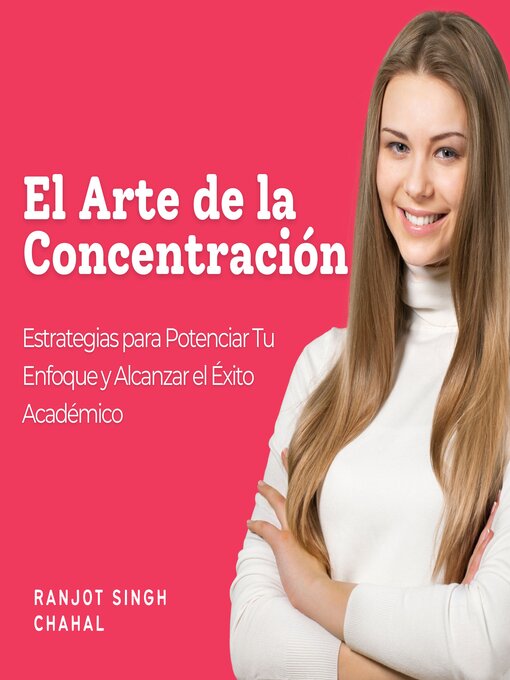 Title details for El Arte de la Concentración by Ranjot Singh Chahal - Available